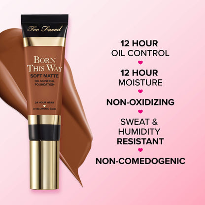 Too faced Born This Way Soft Matte Foundation Formule contrôle du sébum + Tenue 24 heures 30 ML